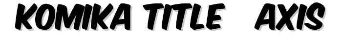 Komika Title - Axis font